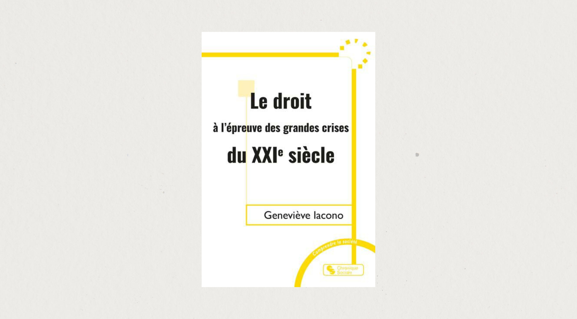Illustration de l'article Le droit à l’épreuve des grandes crises du XXIe siècle